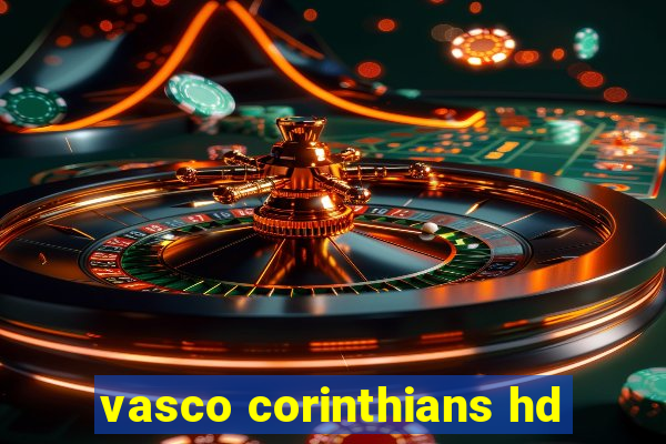 vasco corinthians hd